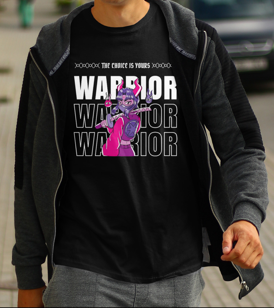 THE CHOICE IS YOURS WARRIOR MULTIPLE TIMES WITH ANIME CHARACTER HOLDING SWORD T-Shirt