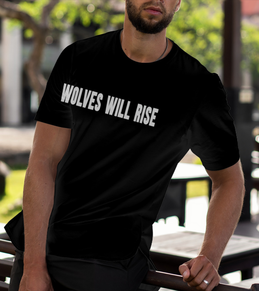 Wolves Will Rise Black Text T-Shirt