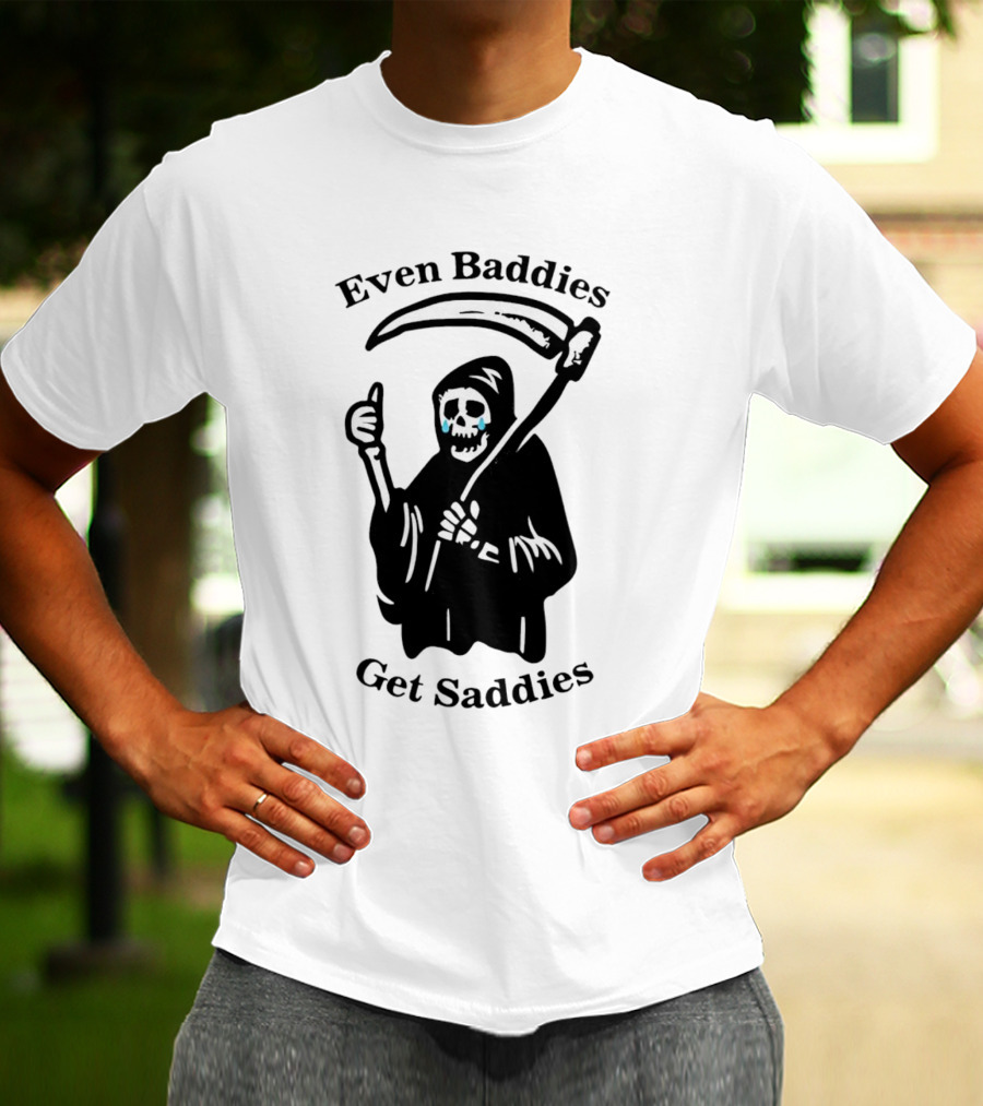 Even Baddies Get Saddies Grim Reaper With Scythe And Thumbs Up T-Shirt