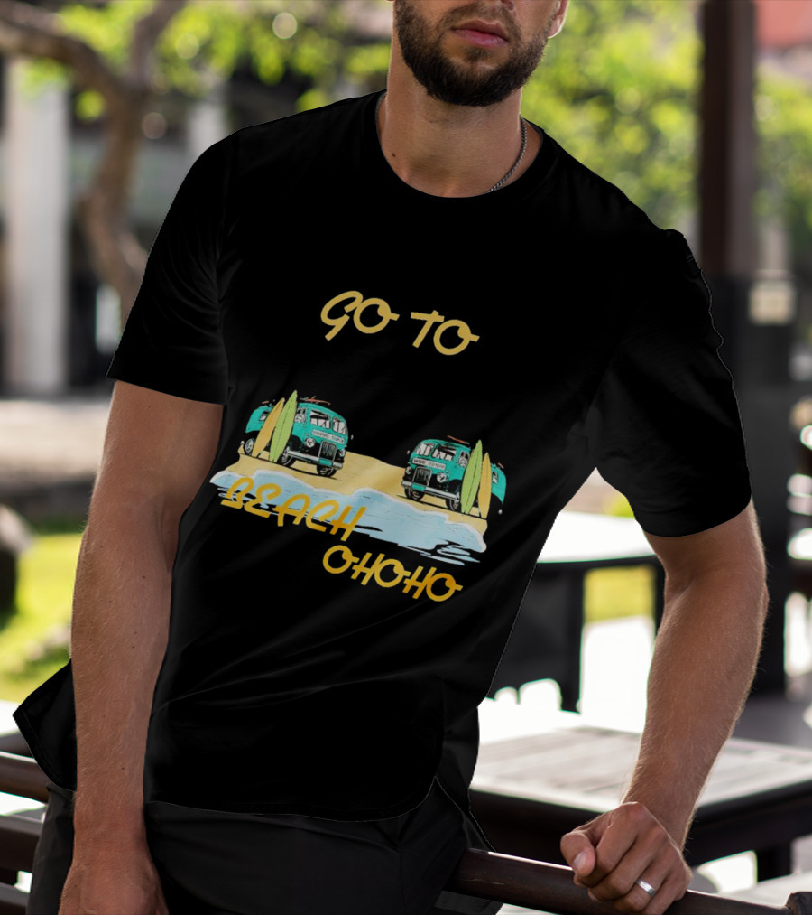 Go To Beach Ohoho Classic Retro Surf Vans And Surfboards T-Shirt