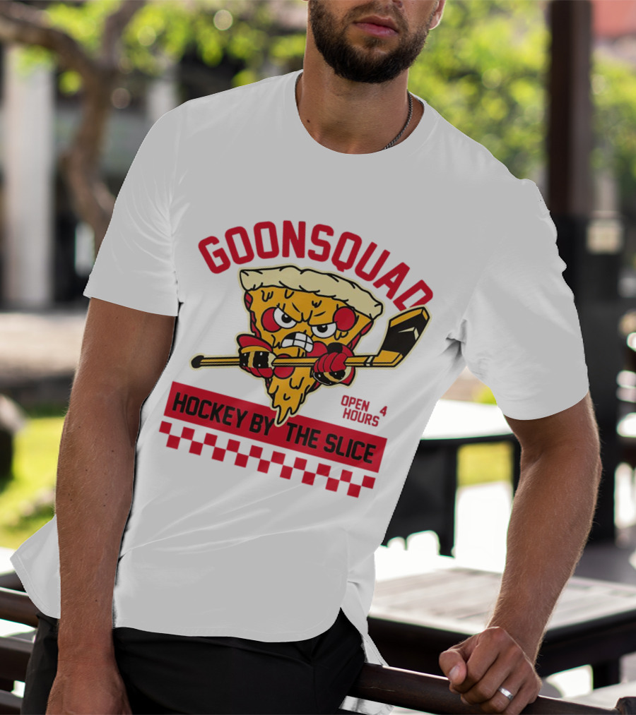 Goonsquad Hockey By The Slice Pizza Warrior Open 4 Hours T-Shirt