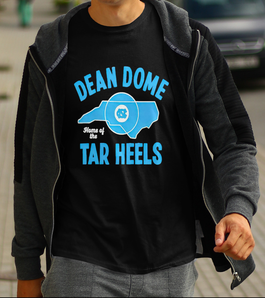 Dean Dome Home Of The Tar Heels North Carolina Tar Heels T-Shirt