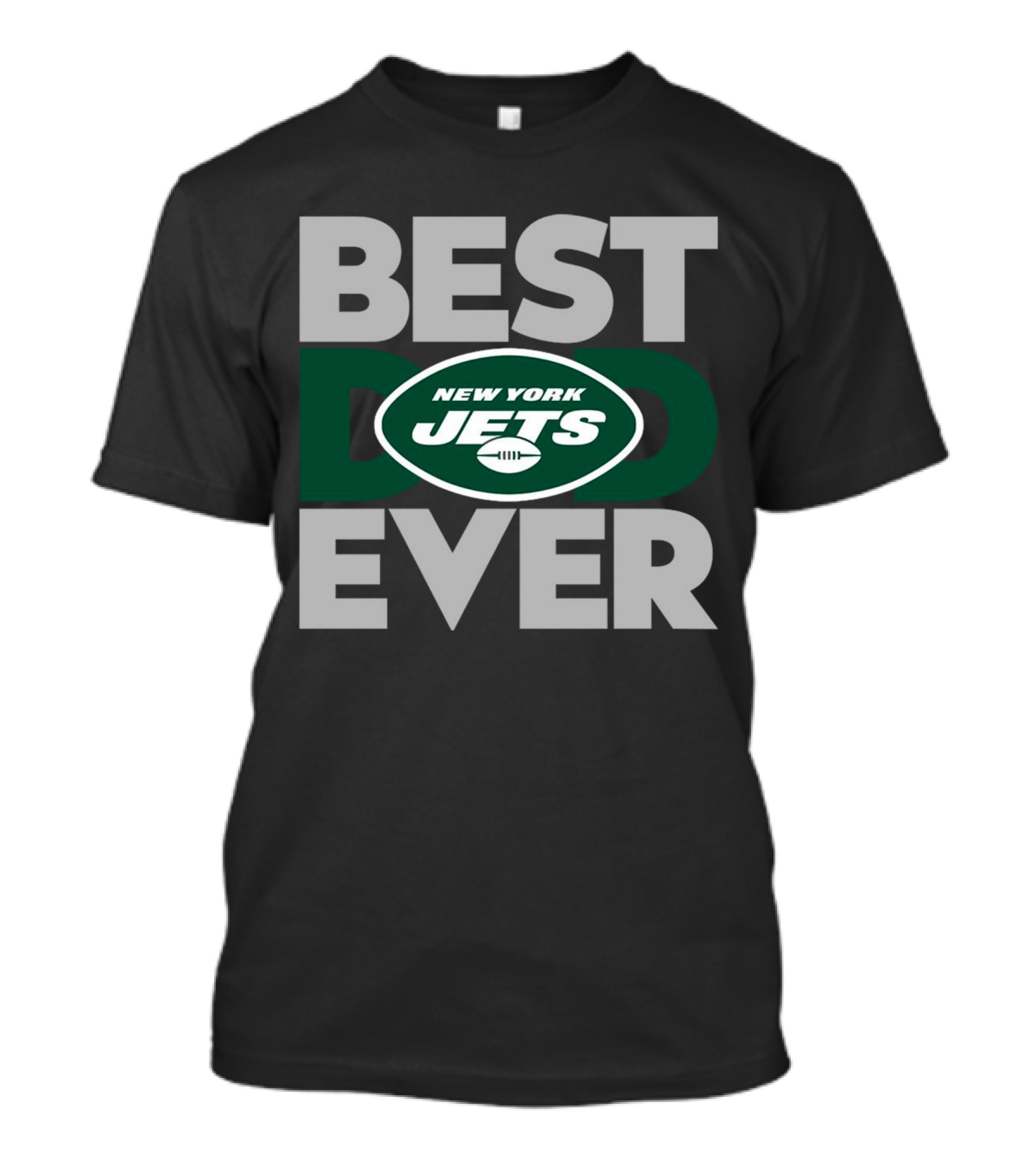 Best Dad Ever New York Jets NFL T-Shirt