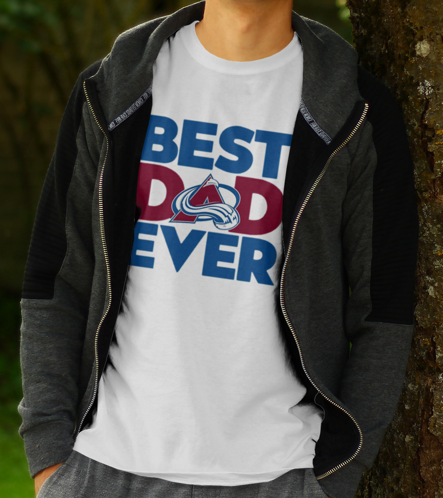 Best Dad Ever NHL Colorado Avalanche T-Shirt