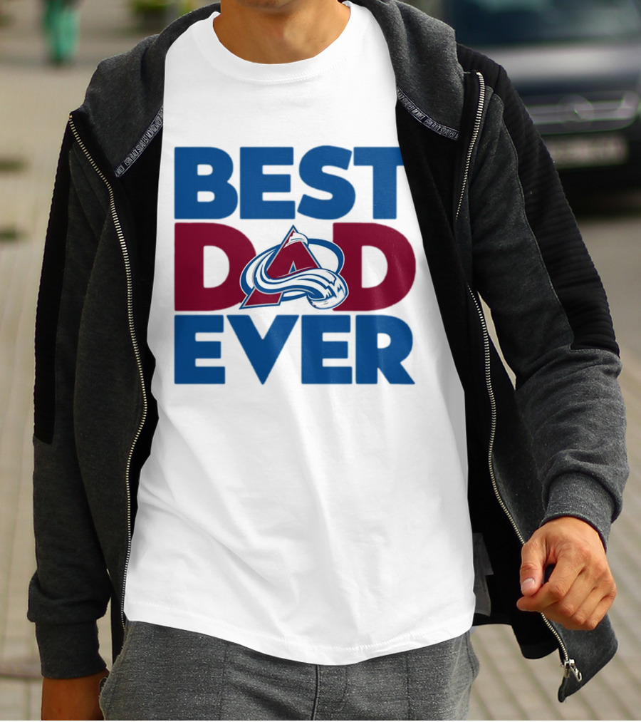 Best Dad Ever NHL Colorado Avalanche T-Shirt