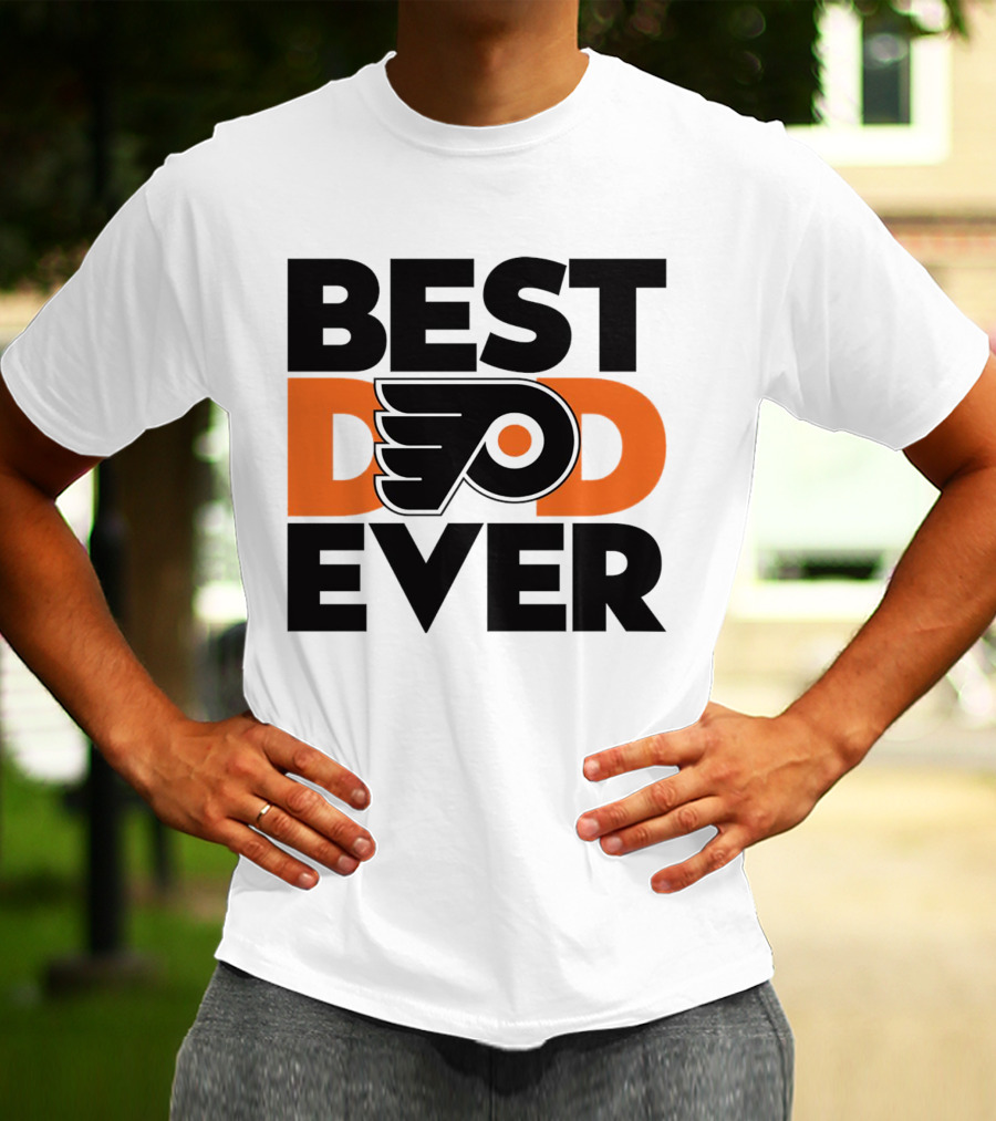 Best Dad Ever Philadelphia Flyers NHL T-Shirt