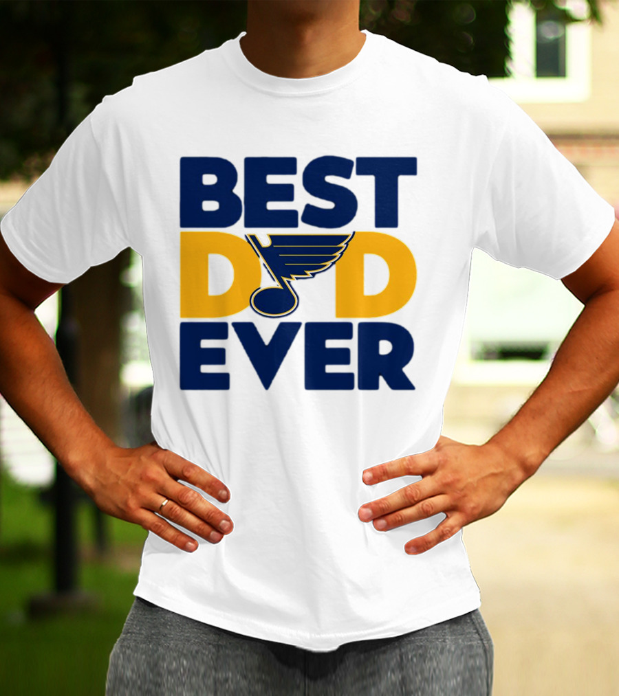 Best Dad Ever St. Louis Blues NHL T-Shirt