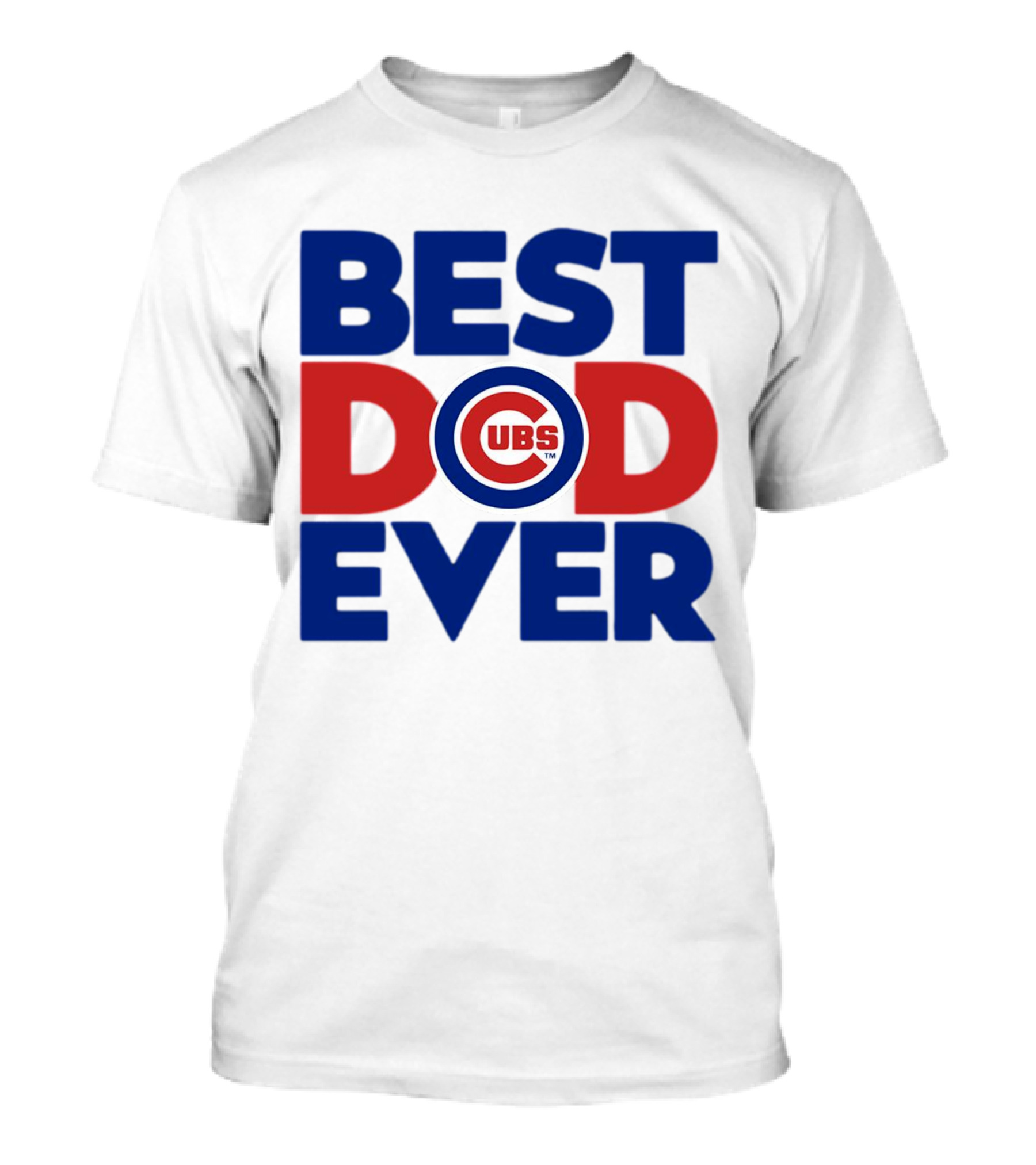 Best Dad Ever Cubs MLB Chicago T-Shirt