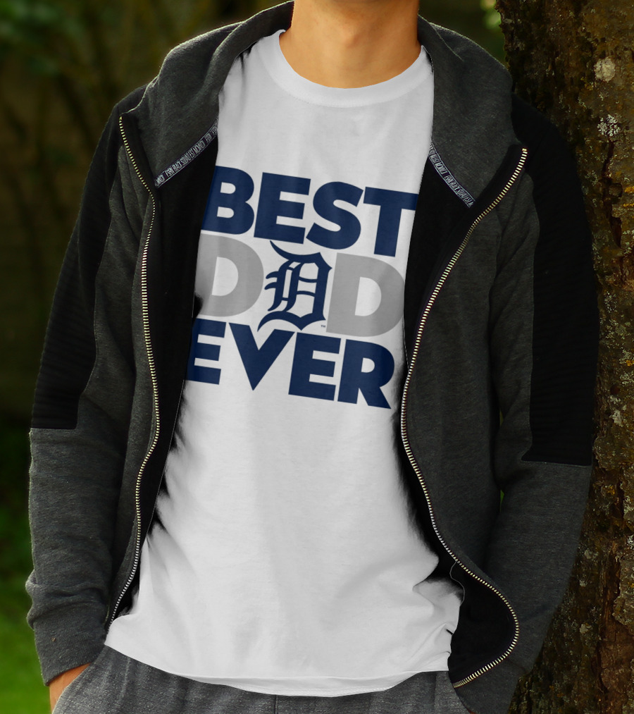 Best Dad Ever MLB Detroit Tigers T-Shirt