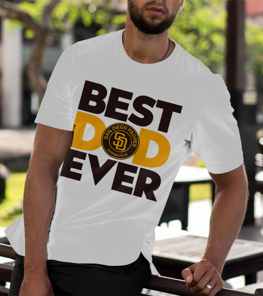 Best Dad Ever San Diego Padres Baseball Club T-Shirt