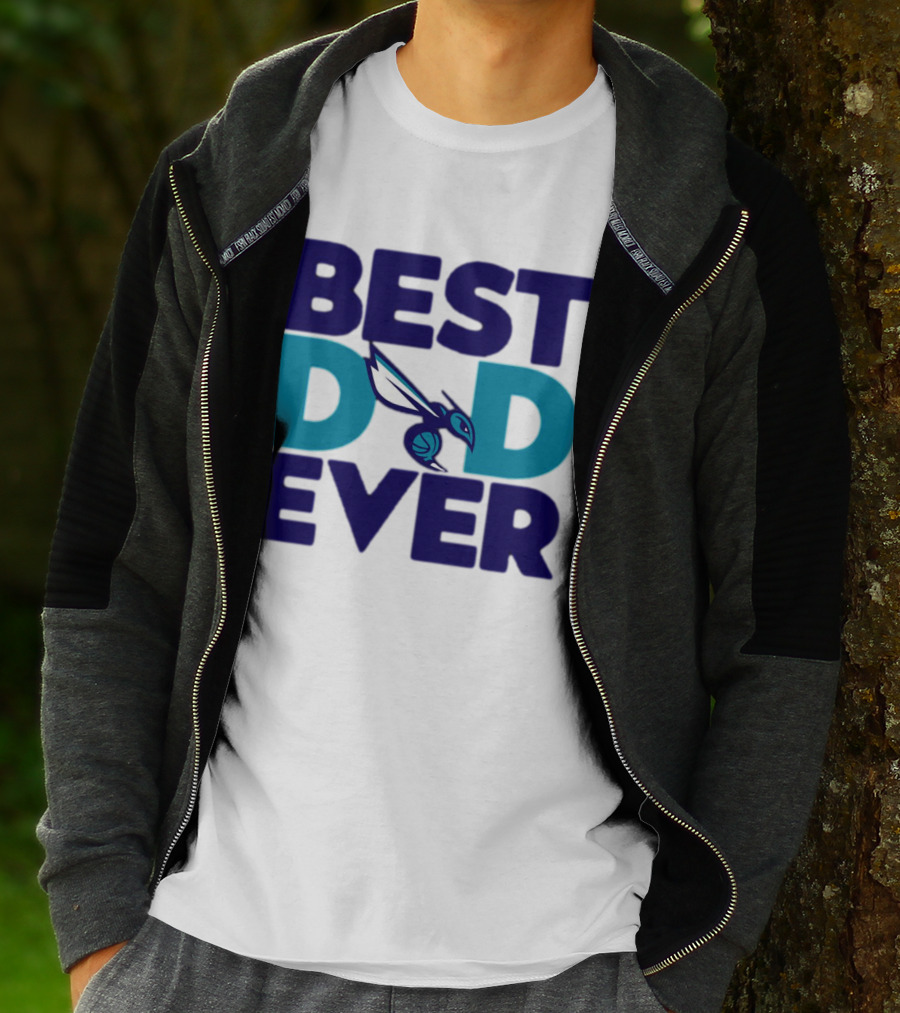 Best Dad Ever NBA Charlotte Hornets Father's Day Fan T-Shirt