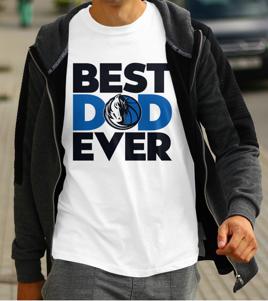 Best Dad Ever NBA Dallas Mavericks T-Shirt
