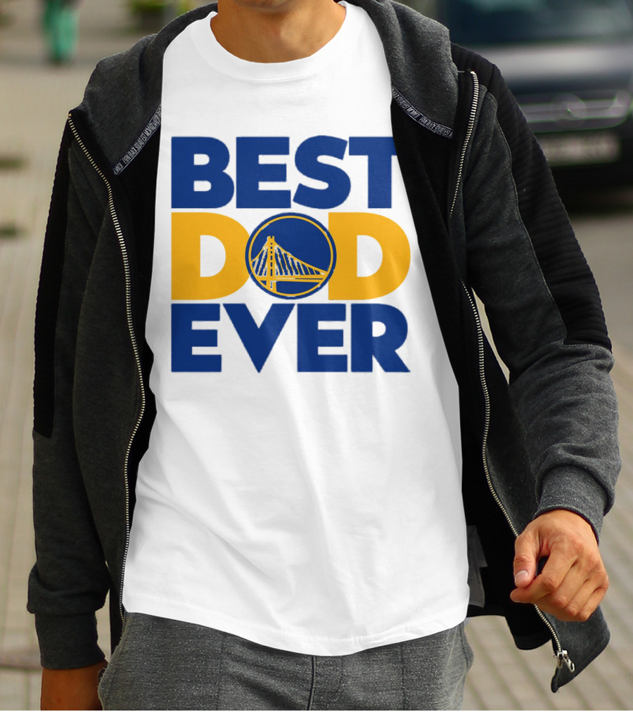 Best Dad Ever NBA Golden State Warriors Bridge T-Shirt