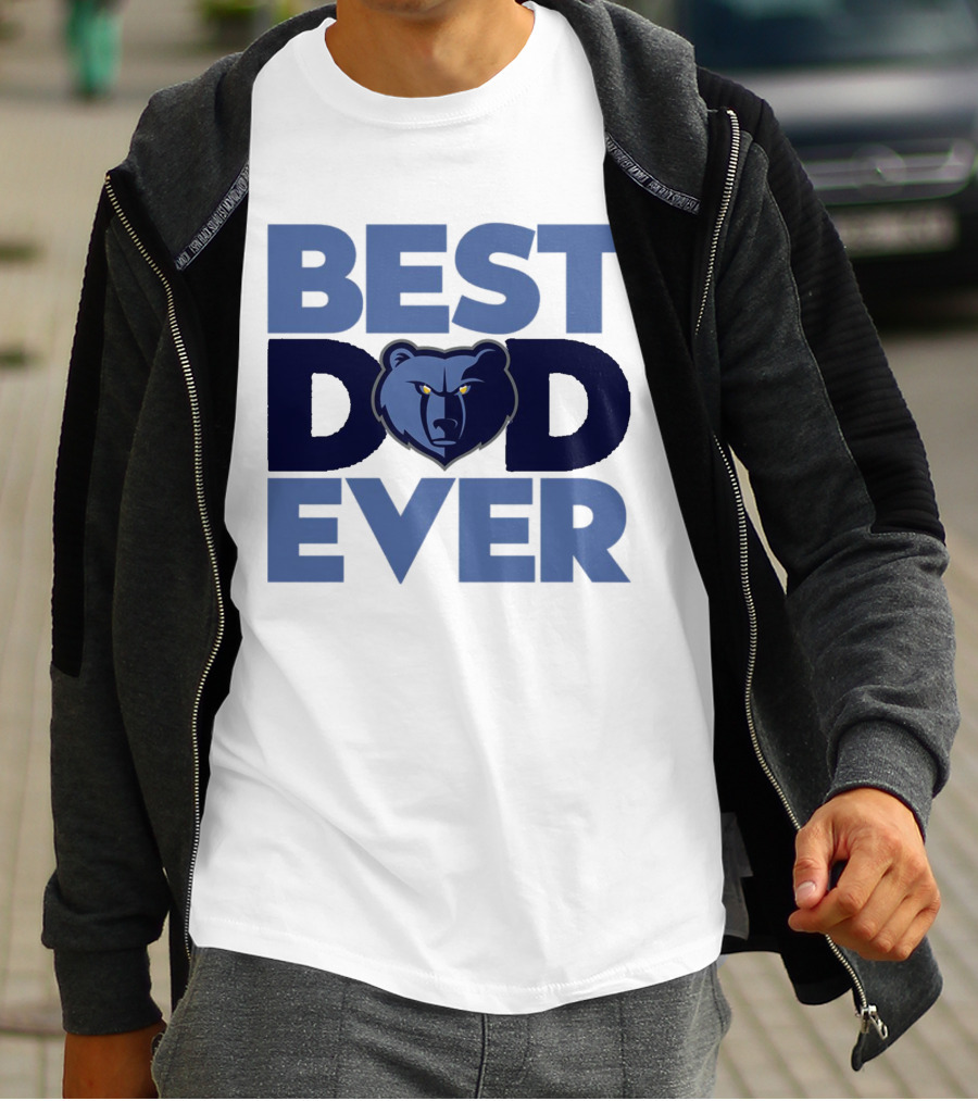 BEST DAD EVER NBA MEMPHIS GRIZZLIES BEAR T-Shirt