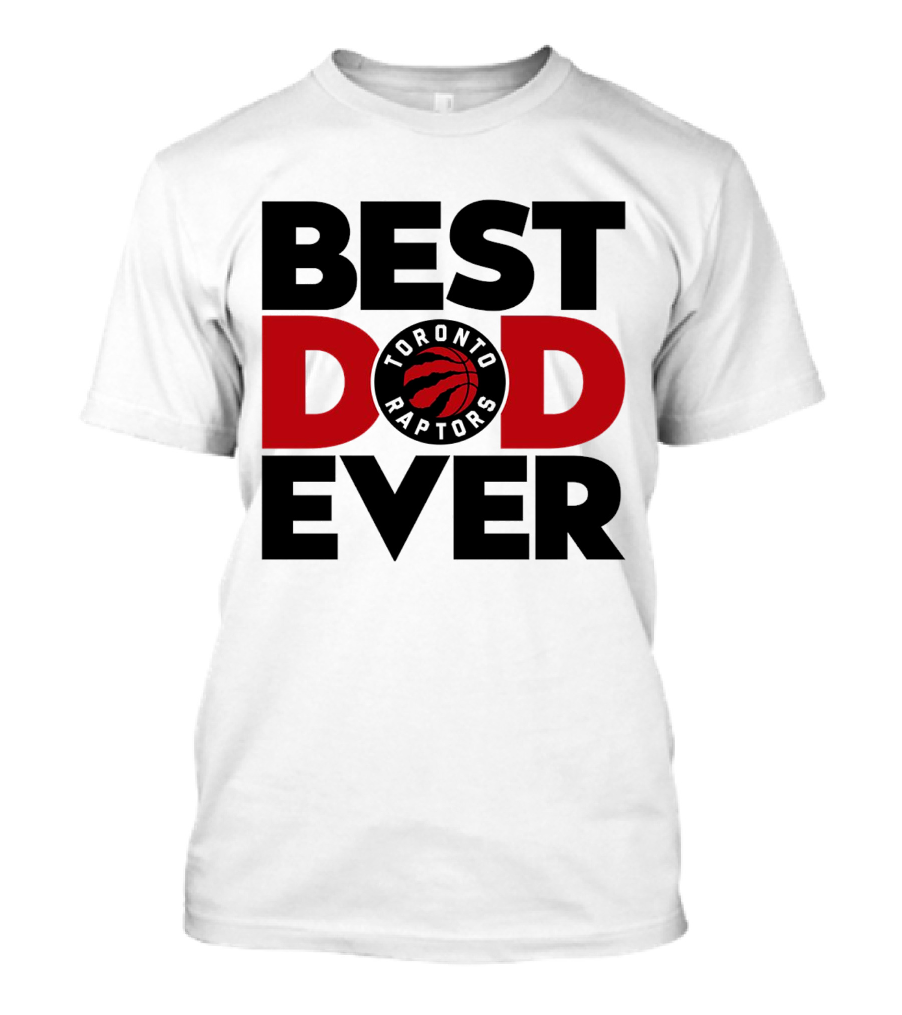 Best Dad Ever Toronto Raptors NBA Basketball T-Shirt