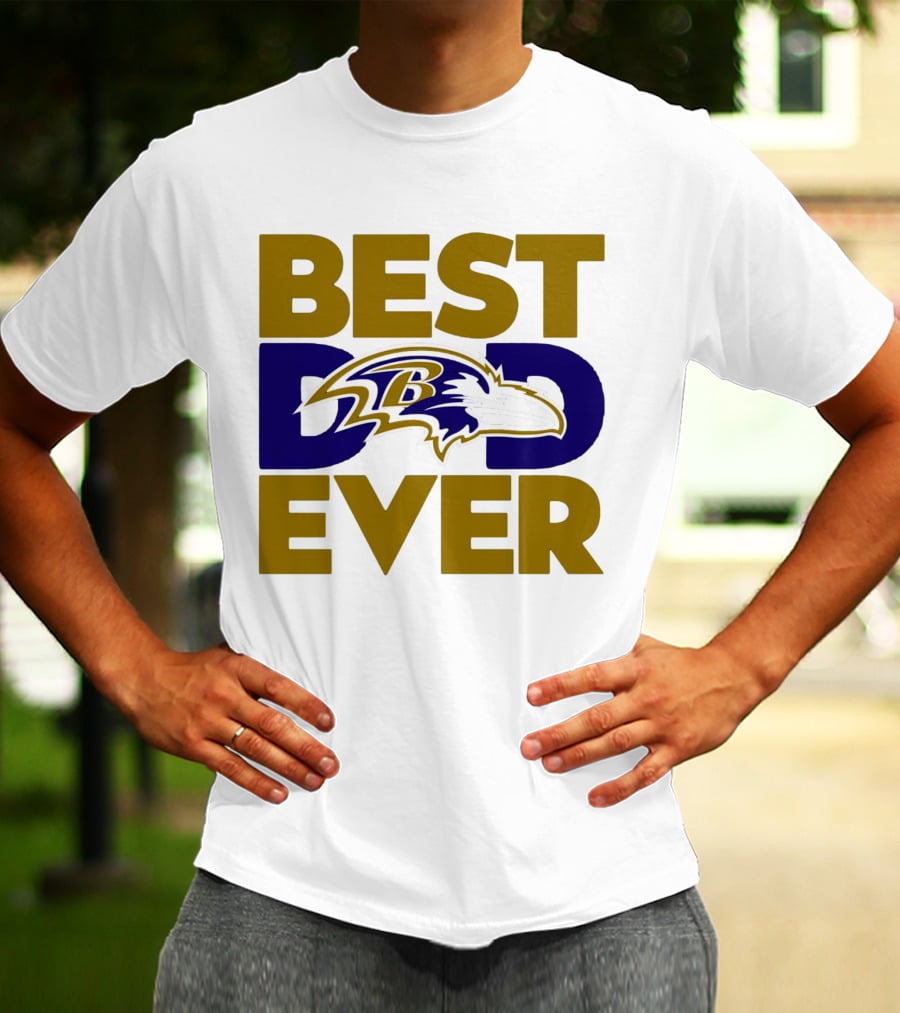 Best Dad Ever NFL Baltimore Ravens T-Shirt