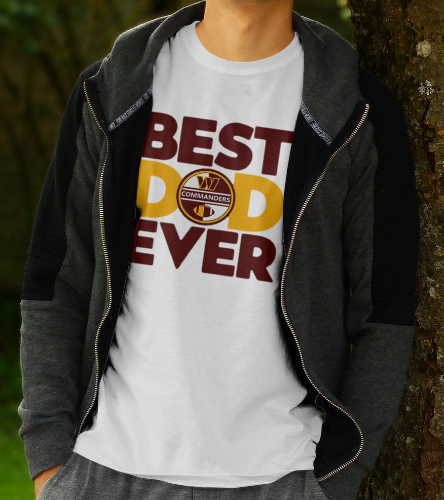 BEST DAD EVER COMMANDERS NFL WASHINGTON T-Shirt
