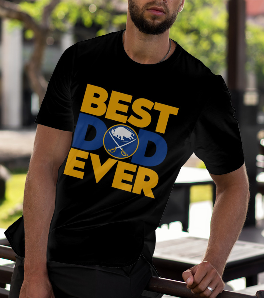 Best Dad Ever NHL Buffalo Sabres Fan Merchandise T-Shirt