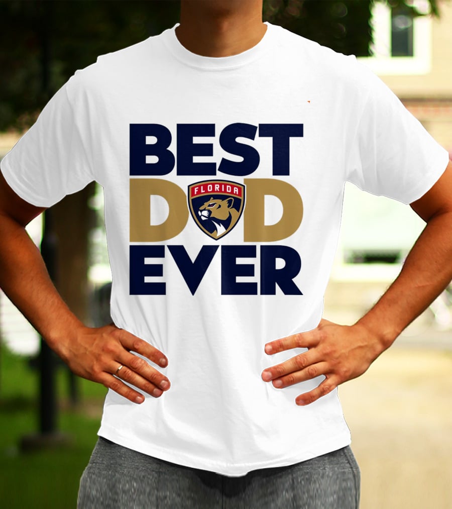 Best Dad Ever Florida Panthers NHL T-Shirt