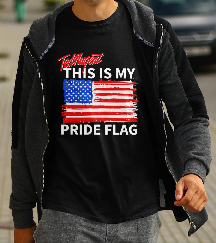 Ted Nugent This Is My Pride Flag American Colors T-Shirt
