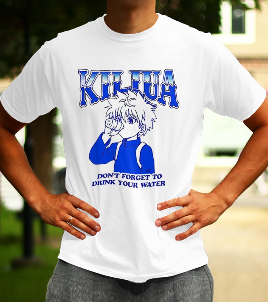 Killua Don't Forget To Drink Your Water T-Shirt