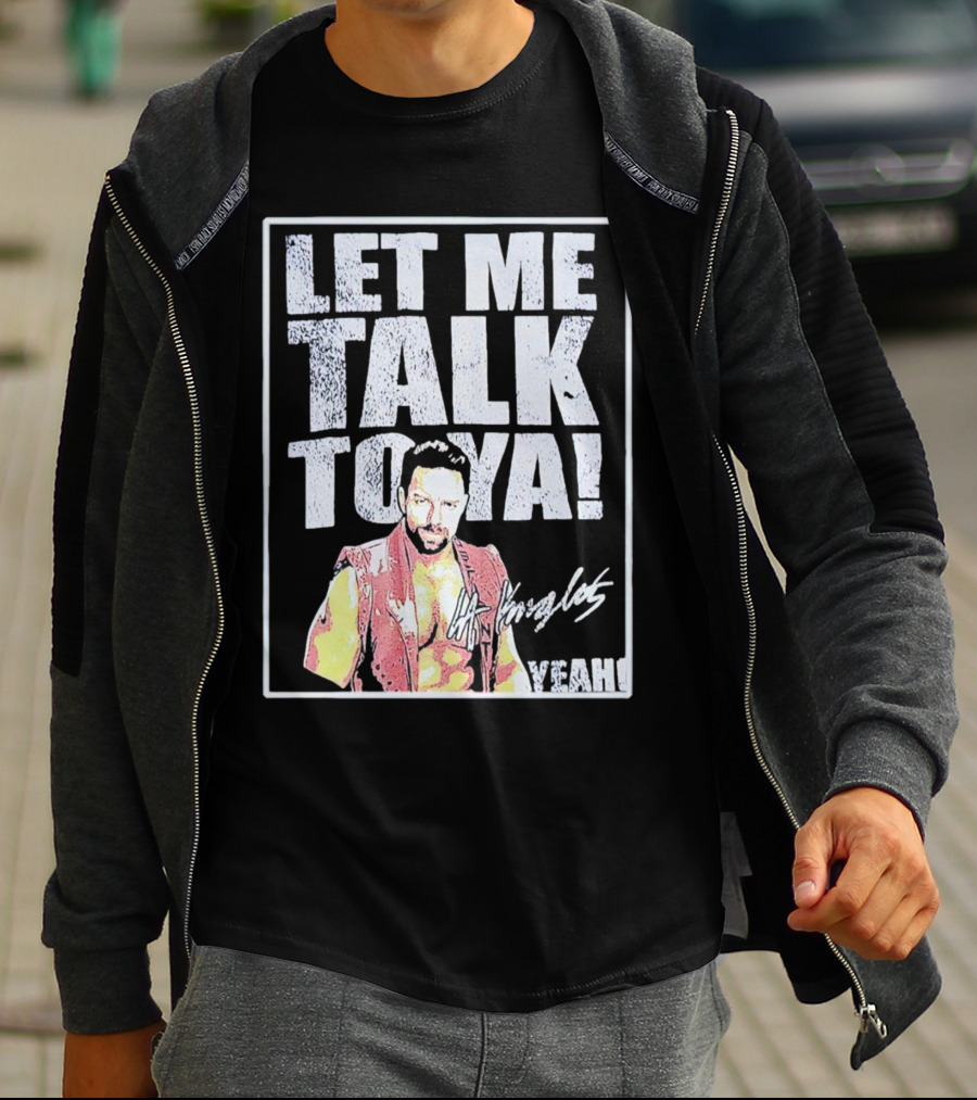 LA Knight Let Me Talk To Ya Yeah Signature T-Shirt