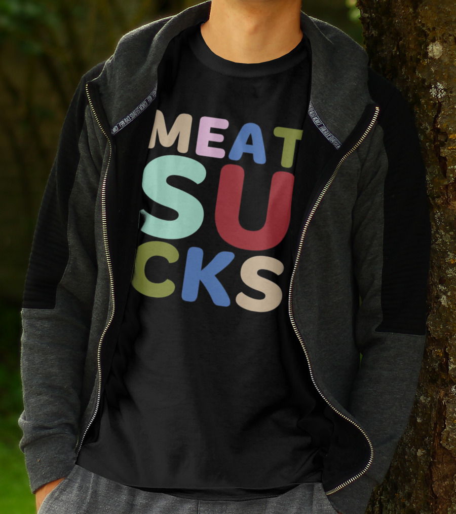 Meat Sucks Multicolored Bold Block Letters T-Shirt