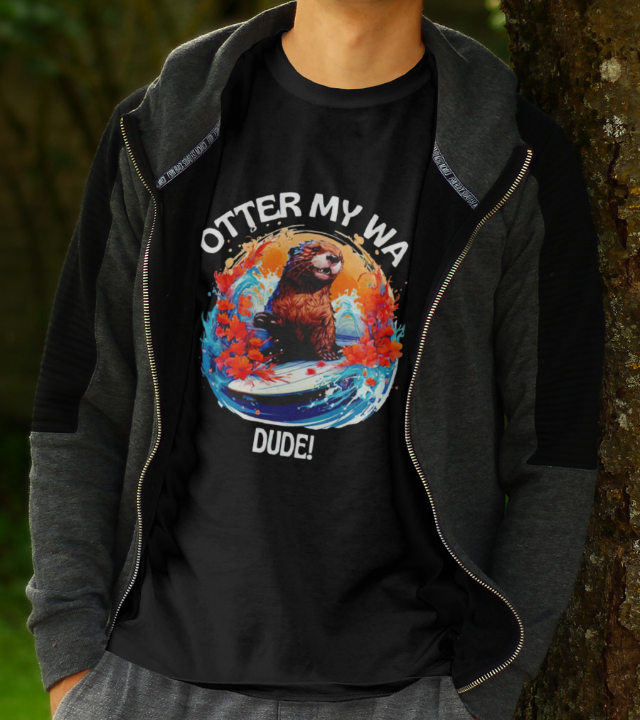 OTTER MY WA DUDE T-Shirt