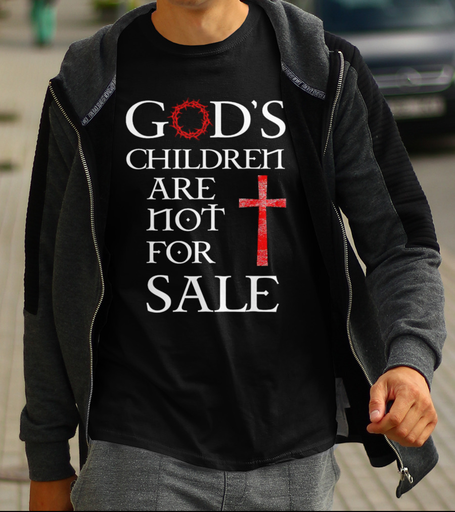 God's Children Are Not For Sale Crown Of Thorns And Cross T-Shirt