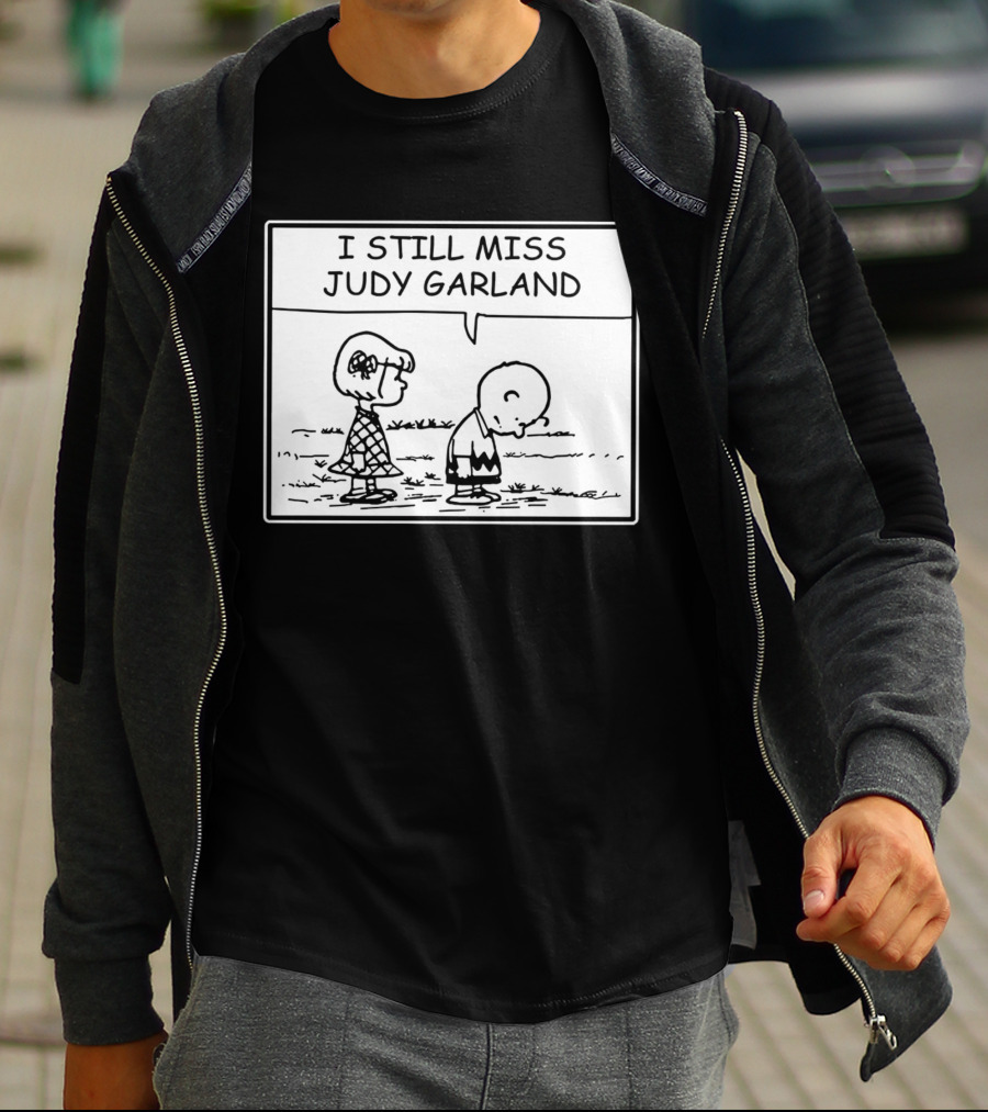 Peanuts I Still Miss Judy Garland Charlie Brown And Patty Black And White Comic Strip T-Shirt