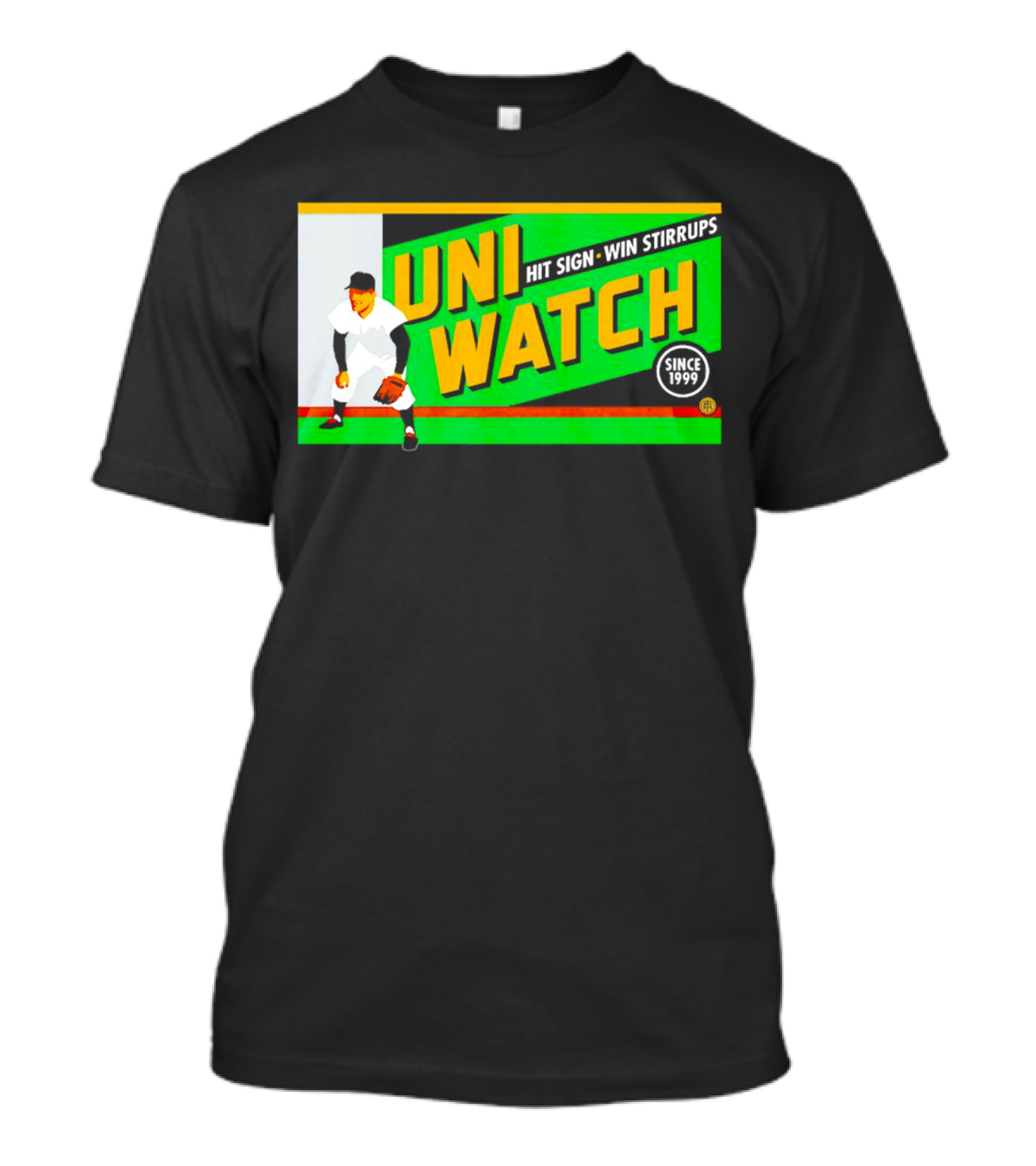 UNI WATCH Hit Sign Win Stirrups Since 1999 T-Shirt