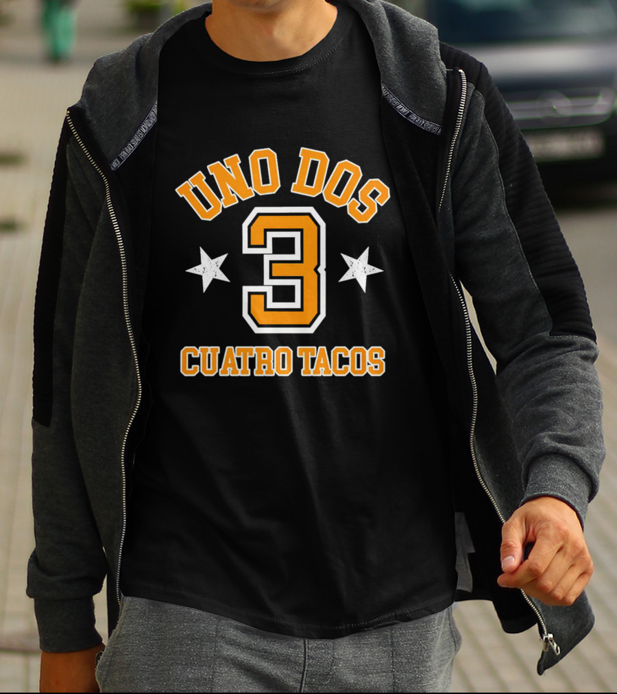 UNO DOS Tres CUATRO TACOS T-Shirt