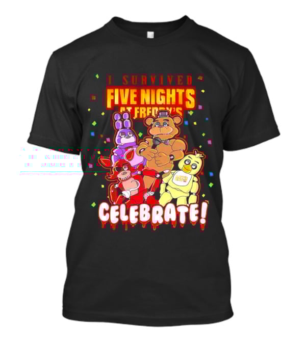 I Survived Five Nights At Freddy’s Celebrate Freddy Bonnie Chica Foxy T-Shirt