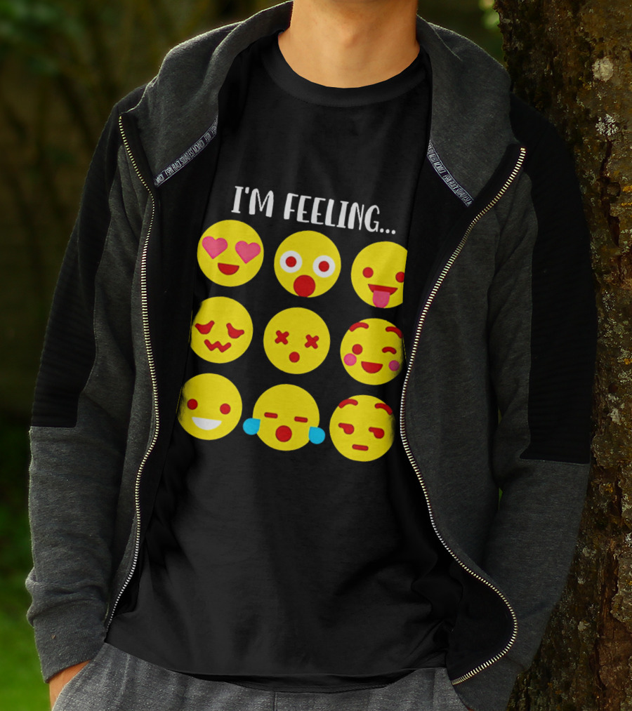 I'm Feeling Emoticon Mood Swings Expressed Through Emoji Faces T-Shirt
