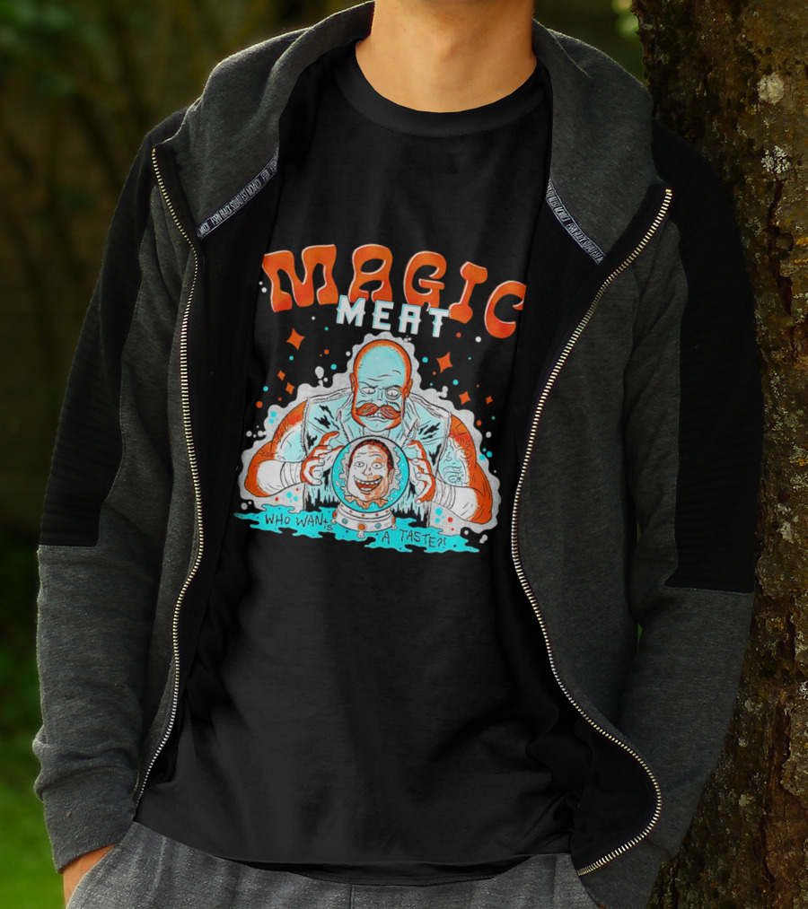 Magic Meat Who Wants A Taste Fortune Teller Chef T-Shirt