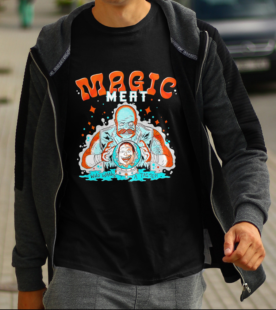 Magic Meat Who Wants A Taste Fortune Teller Chef T-Shirt