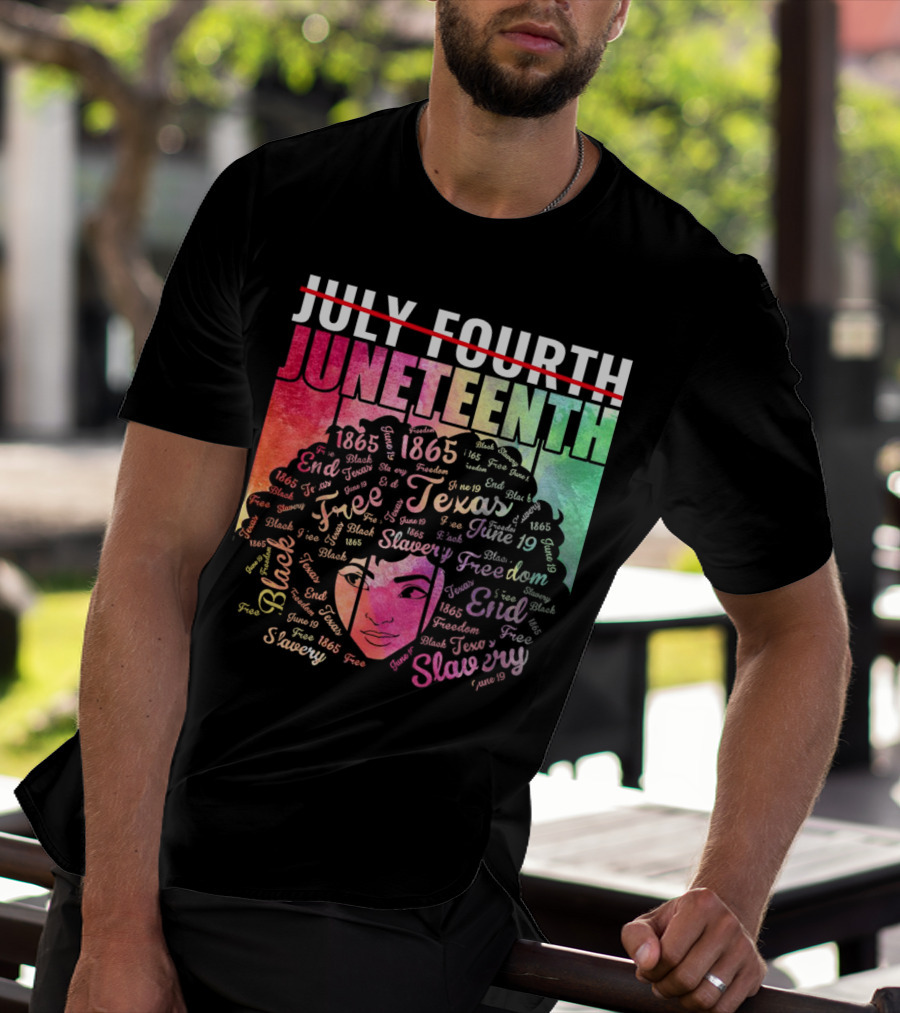 Juneteenth End Slavery Freedom 1865 Texas T-Shirt
