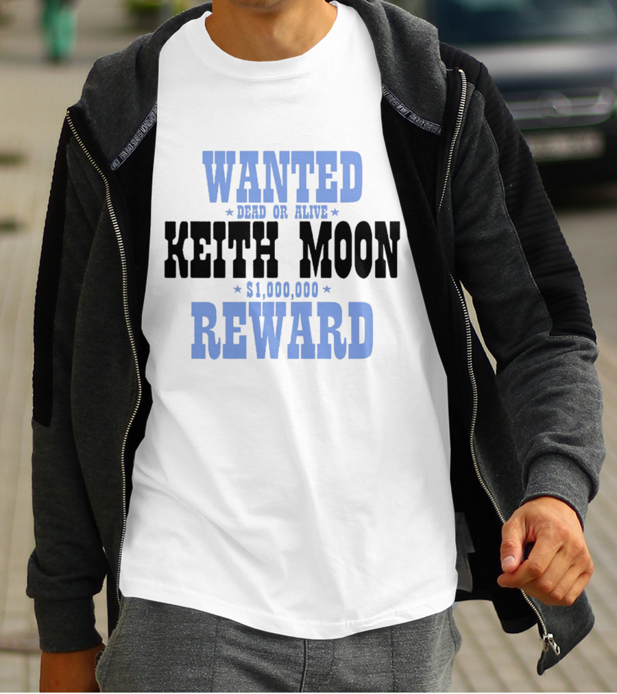 Wanted Dead Or Alive Keith Moon $1,000,000 Reward T-Shirt