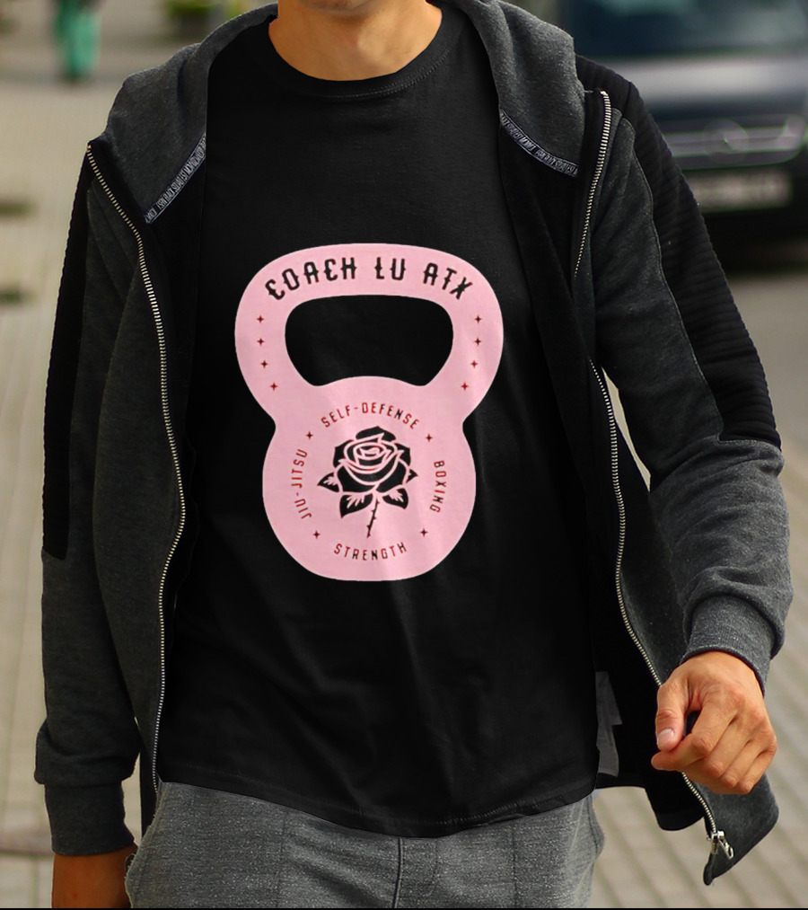 Coach Lu ATX Self-Defense Boxing Jiu-Jitsu Strength Rose T-Shirt