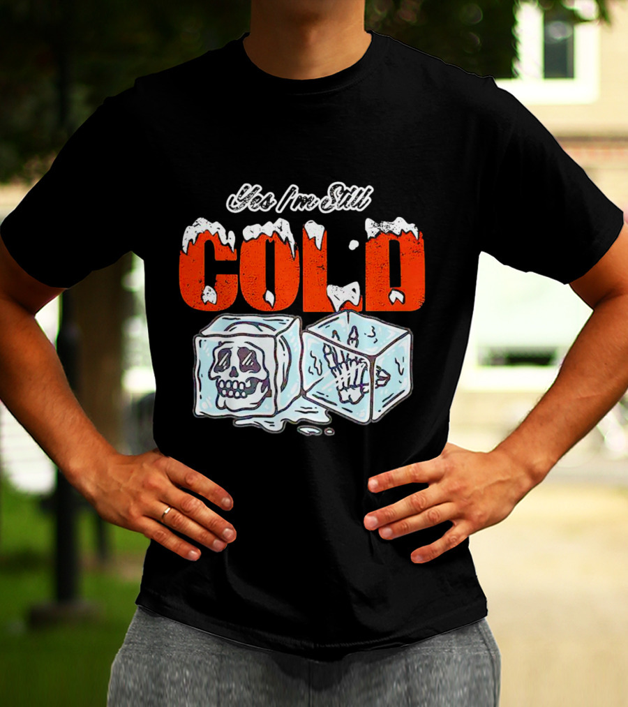 Yes I'm Still Cold Ice Cube Skeleton Deluxe T-Shirt
