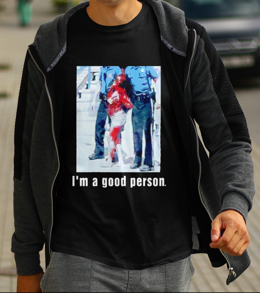 I'm A Good Person Snooki Image With Police Officers T-Shirt