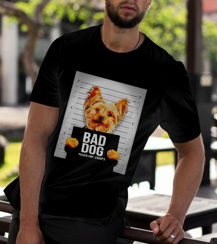 Bad Dog Yorkie Mugshot Police Dept 230573 T-Shirt