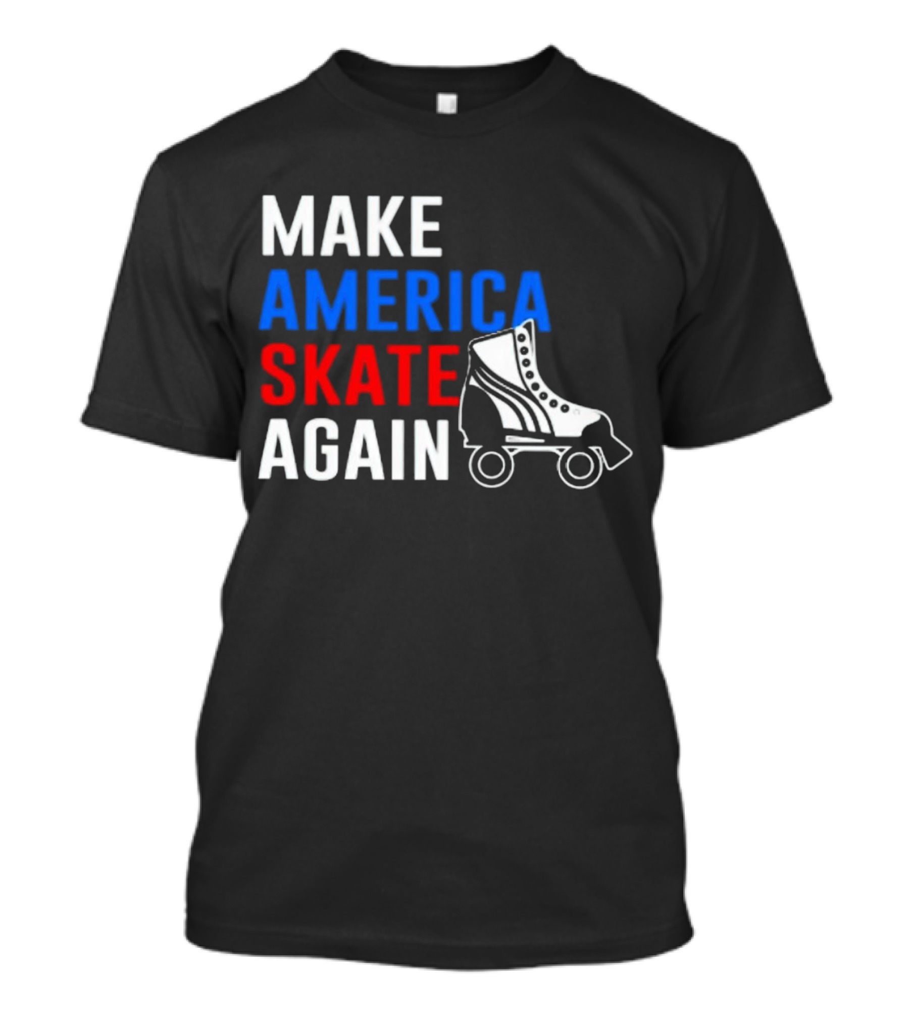 MAKE AMERICA SKATE AGAIN Roller Skate T-Shirt