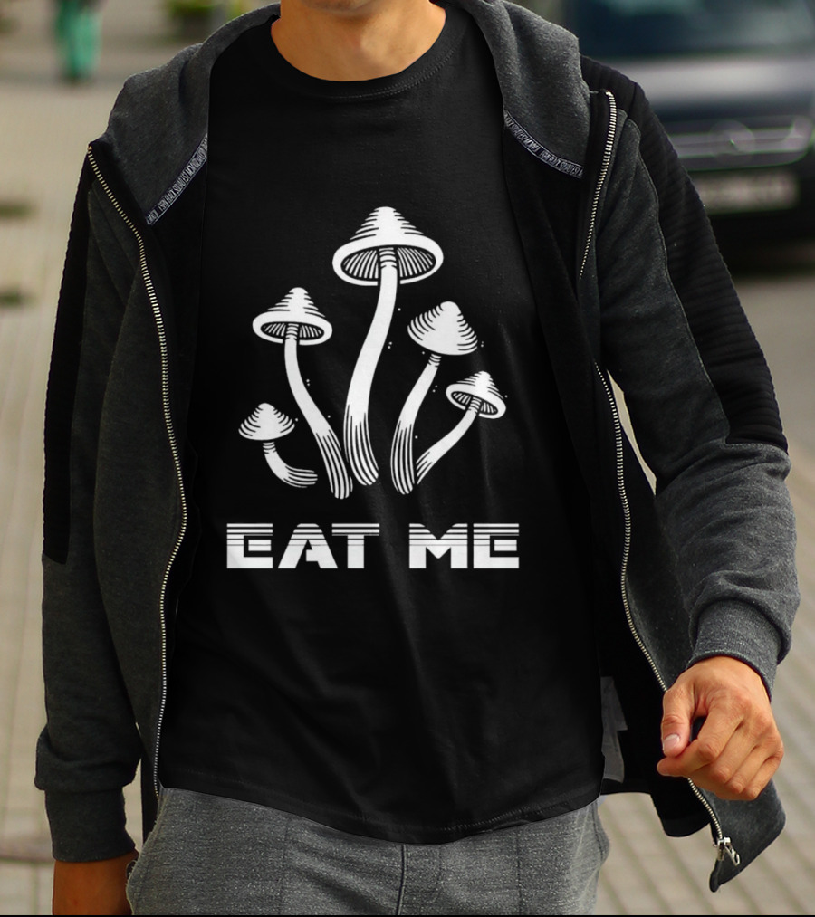 Eat Me Mushroom T-Shirt