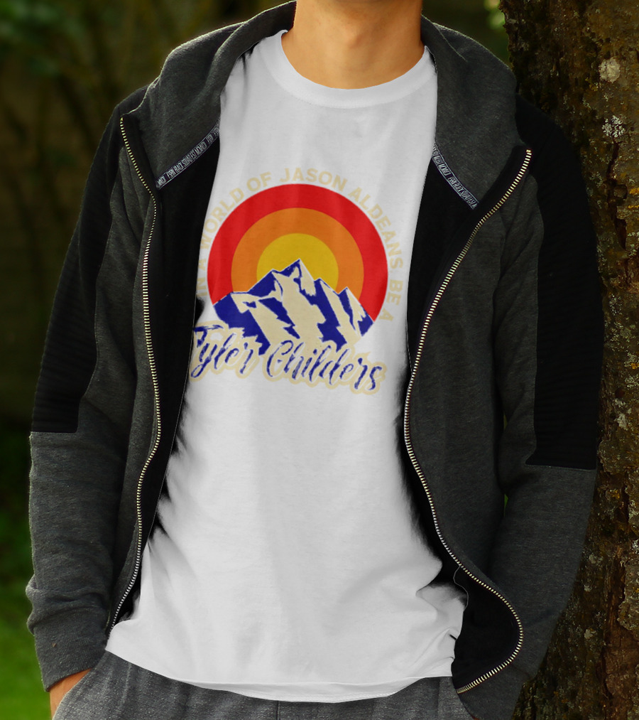 In A World Of Jason Aldeans Be A Tyler Childers Vintage Mountain Sunburst T-Shirt