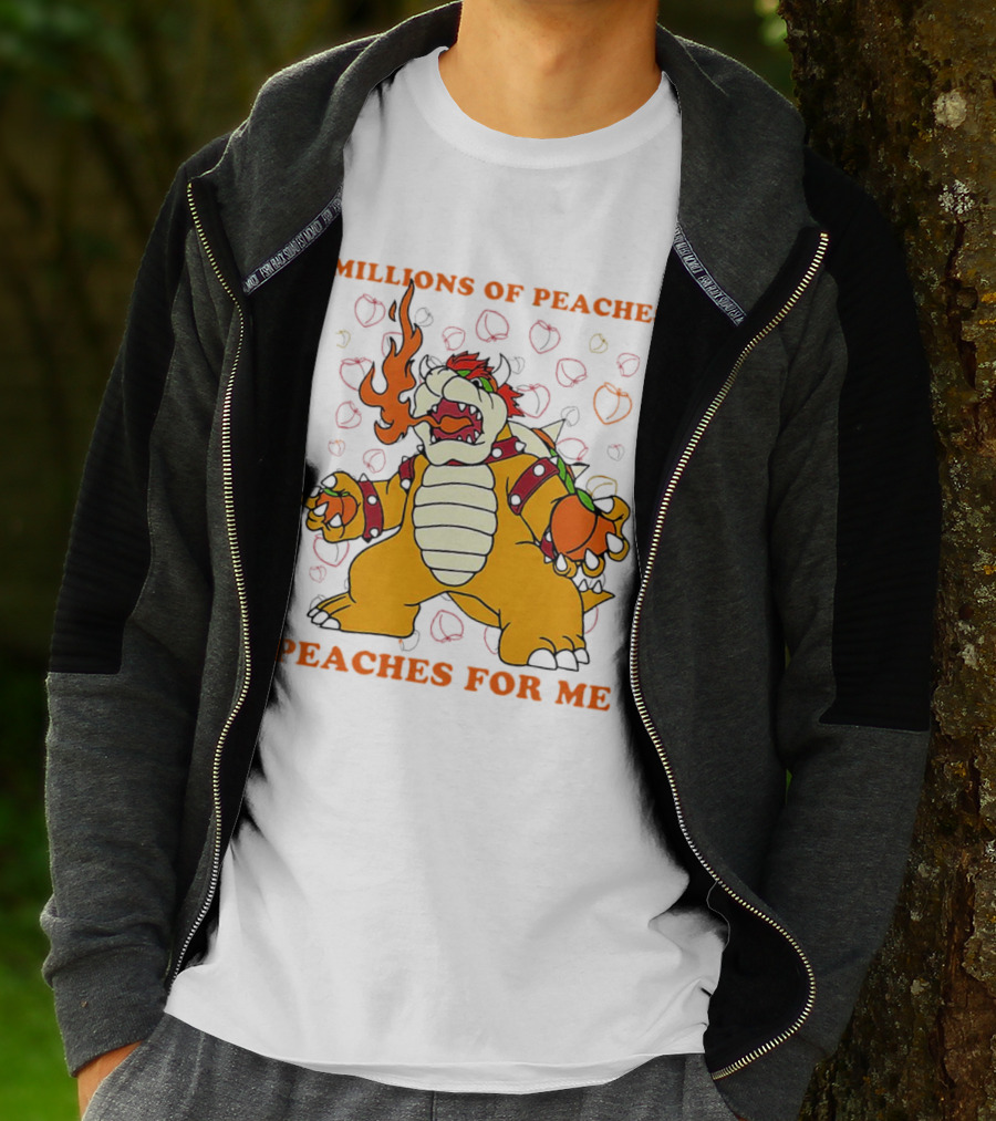 Millions Of Peaches Peaches For Me Bowser T-Shirt