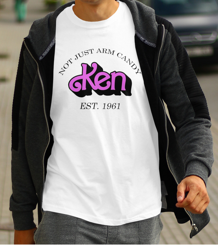 Not Just Arm Candy Ken Est. 1961 T-Shirt