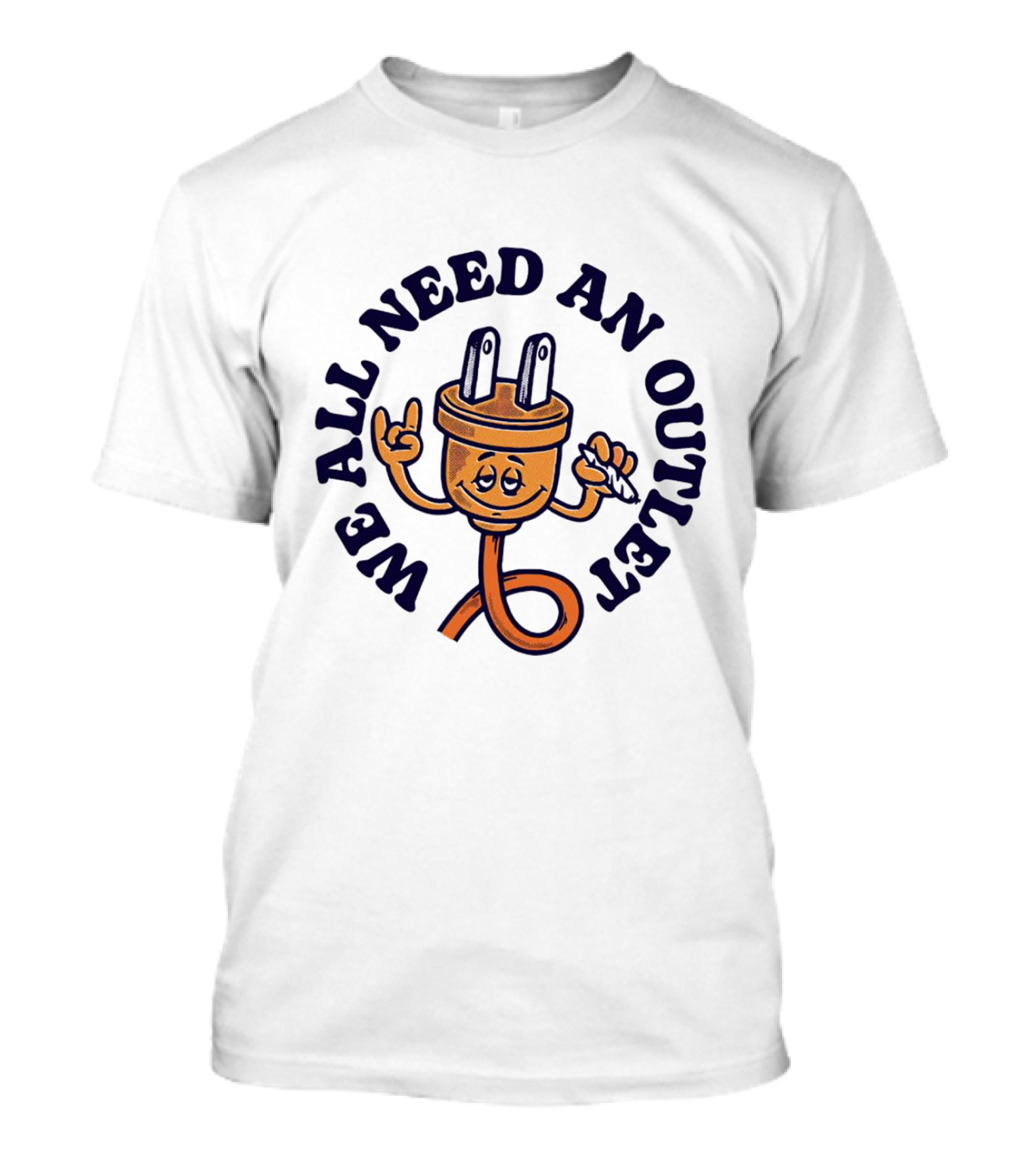 We All Need An Outlet Plug Character With Peace Sign And Wink T-Shirt