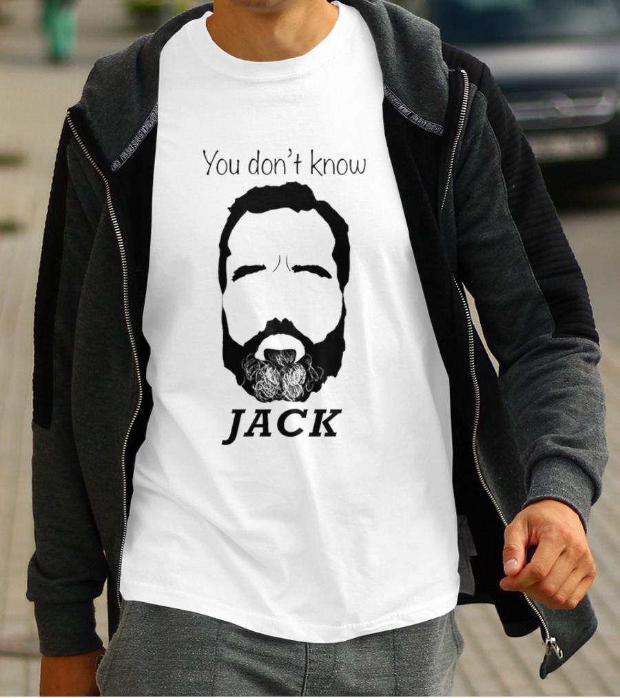 You Don’t Know Jack Black And White Beard Face T-Shirt