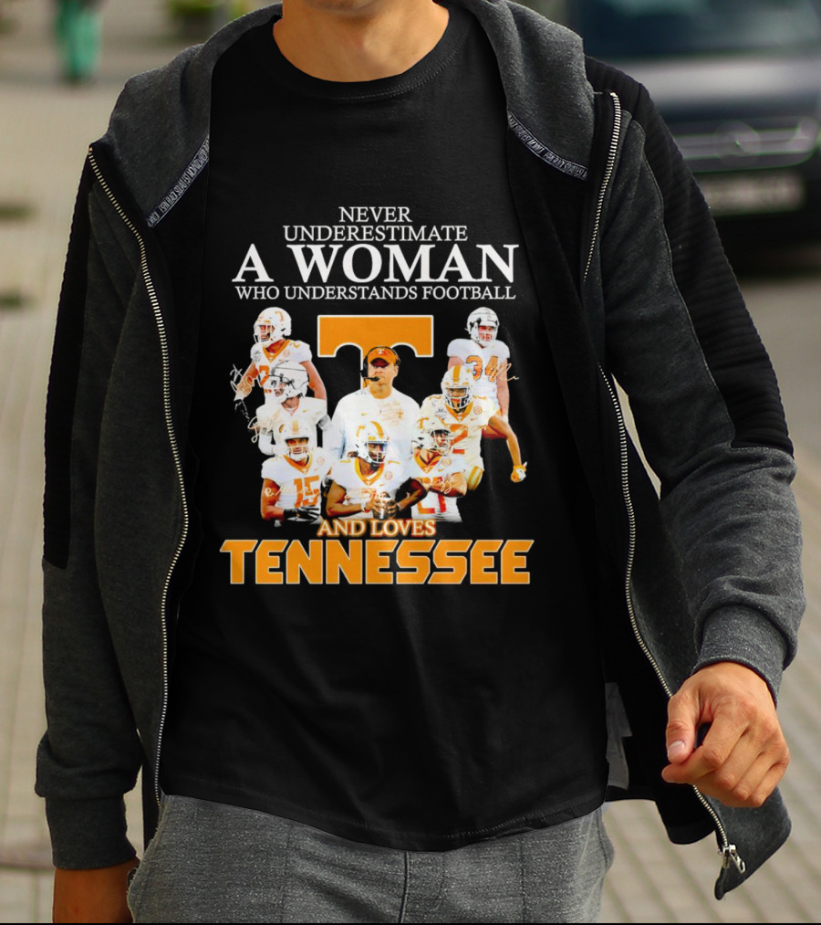 Tennessee Volunteers Never Underestimate A Woman Who Understands Football And Loves Tennessee T-Shirt